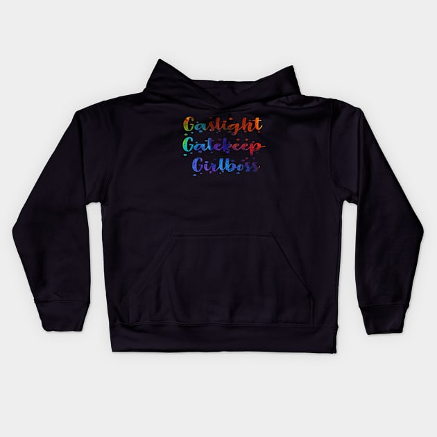 Gaslight Gatekeep Girlboss Kids Hoodie by 29 hour design